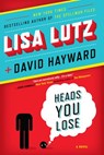Heads You Lose - Lisa Lutz ; David Hayward - 9781101486528