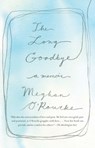 The Long Goodbye - Meghan O'Rourke - 9781101486559