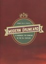 The Modern Drunkard - Frank Kelly Rich - 9781101501696