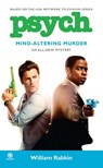 Psych: Mind-Altering Murder - William Rabkin - 9781101513125
