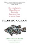 Plastic Ocean - Charles Moore - 9781101517789