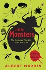 Little Monsters: The Creatures that Live on Us and in Us - Albert Marrin - 9781101517796
