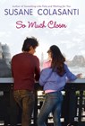 So Much Closer - Susane Colasanti - 9781101528570