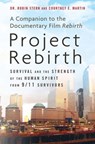 Project Rebirth - Courtney E. Martin ; Dr. Robin Stern - 9781101543481