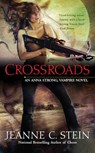Crossroads - Jeanne C. Stein - 9781101543610