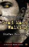 Dead Mann Walking - Stefan Petrucha - 9781101544693