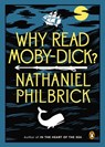 Why Read Moby-Dick? - Nathaniel Philbrick - 9781101545218