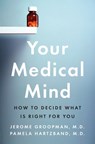 Your Medical Mind - Jerome Groopman ; Pamela Hartzband MD - 9781101547823