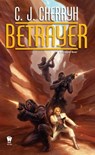 Betrayer - C. J. Cherryh - 9781101549810