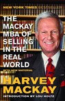 The Mackay MBA of Selling in the Real World - Harvey Mackay - 9781101558850