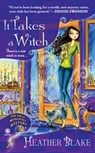 It Takes a Witch - Heather Blake - 9781101559468