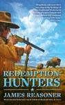 Redemption: Hunters - James Reasoner - 9781101560082