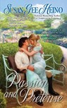 Passion and Pretense - Susan Gee Heino - 9781101561508