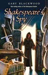 Shakespeare's Spy - Gary Blackwood - 9781101562772
