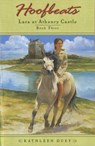 Hoofbeats: Lara at Athenry Castle Book 3 - Kathleen Duey - 9781101564912