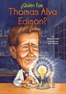 ¿Quién fue Thomas Alva Edison? - Margaret Frith ; Who HQ - 9781101567067