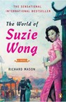 The World of Suzie Wong - Richard Mason - 9781101572399