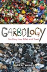 Garbology - Edward Humes - 9781101580370
