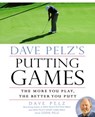 Dave Pelz's Putting Games - Dave Pelz - 9781101590850