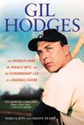 Gil Hodges - Tom Clavin ; Danny Peary - 9781101593059