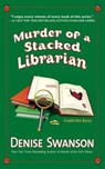 Murder of a Stacked Librarian - Denise Swanson - 9781101594551