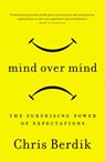 Mind Over Mind - Chris Berdik - 9781101595275