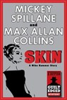 Skin - Mickey Spillane ; Max Allan Collins - 9781101595381