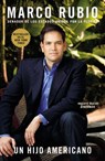 Un Hijo Americano - Marco Rubio - 9781101595534