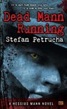 Dead Mann Running - Stefan Petrucha - 9781101596494