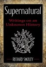 Supernatural - Richard Smoley - 9781101602751