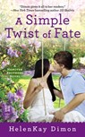 A Simple Twist of Fate - HelenKay Dimon - 9781101606490