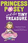 Princess Posey and the Tiny Treasure - Stephanie Greene - 9781101607862