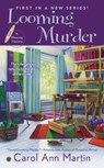 Looming Murder - Carol Ann Martin - 9781101612729