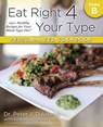 Eat Right 4 Your Type Personalized Cookbook Type B - Dr. Peter J. D'Adamo ; Kristin O'Connor - 9781101635940