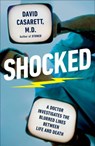 Shocked - David Casarett M.D. - 9781101637272
