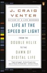 Life at the Speed of Light - J. Craig Venter - 9781101638026