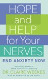 Hope and Help for Your Nerves - Claire Weekes - 9781101639887