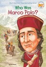 Who Was Marco Polo? - Joan Holub ; Who HQ - 9781101639894