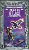 Track of the White Wolf - Jennifer Roberson - 9781101653036