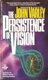 Persistence Of Vision - John Varley - 9781101656020