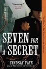 Seven for a Secret - Lyndsay Faye - 9781101657485