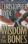 Wisdom of the Bones - Christopher Hyde - 9781101658215