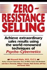 Zero-Resistance Selling - Maxwell Maltz - 9781101660799