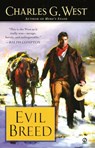 Evil Breed - Charles G. West - 9781101662854