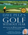Dave Pelz's Golf without Fear - Dave Pelz - 9781101665114