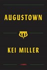 Augustown - MILLER,  Kei - 9781101871614