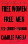 Free Women, Free Men - Camille Paglia - 9781101871812