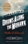 Drums Along the Mohawk - Walter D. Edmonds - 9781101872680
