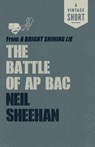 The Battle of Ap Bac - Neil Sheehan - 9781101873649