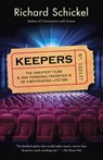 Keepers - Richard Schickel - 9781101874714